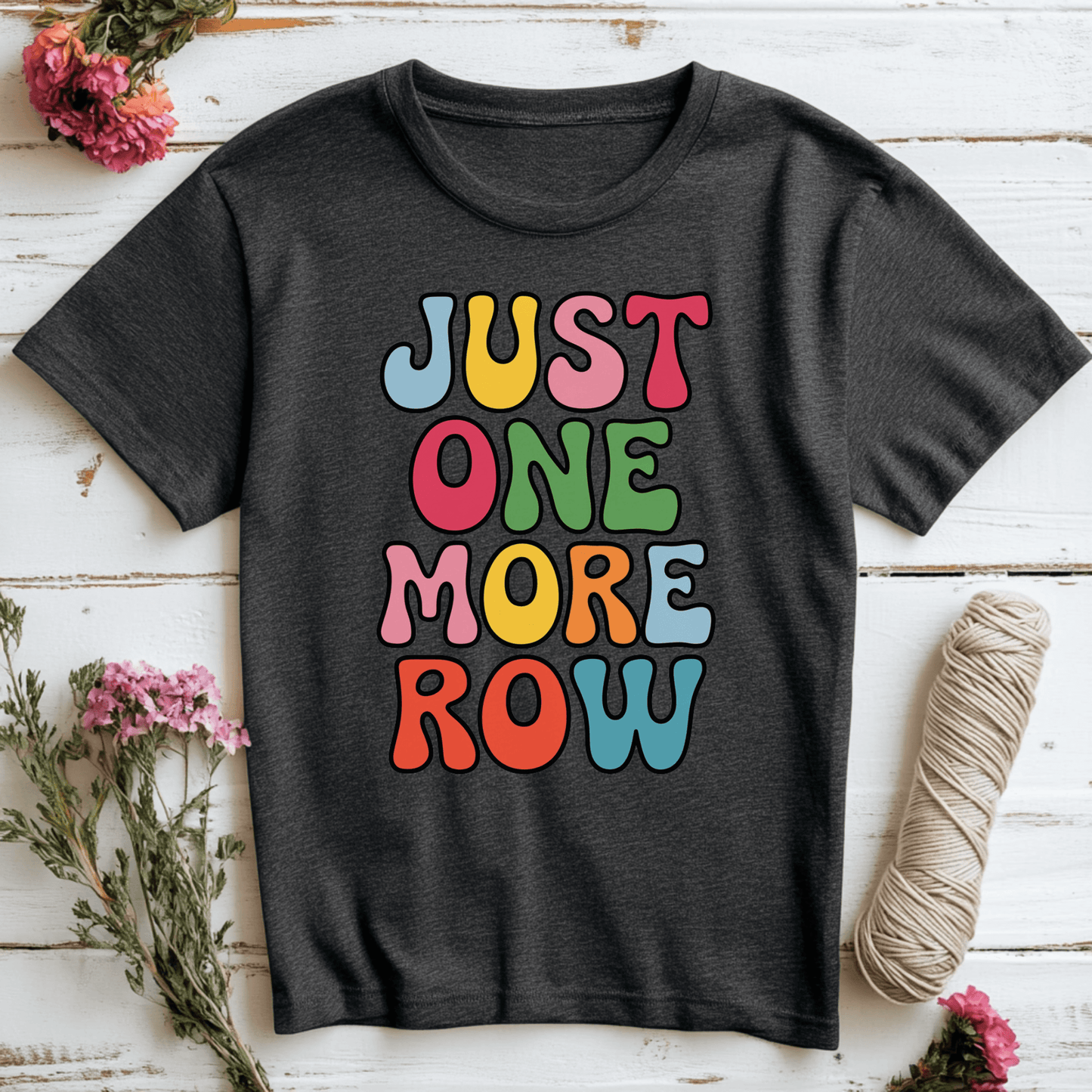 Groovy One More Row T-Shirt
