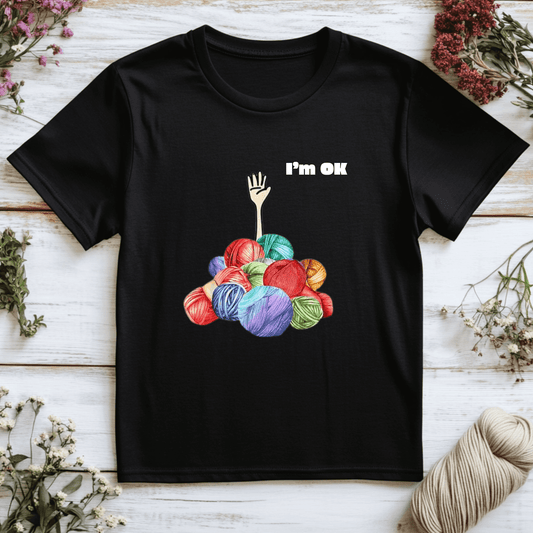 I'm Ok T-Shirt