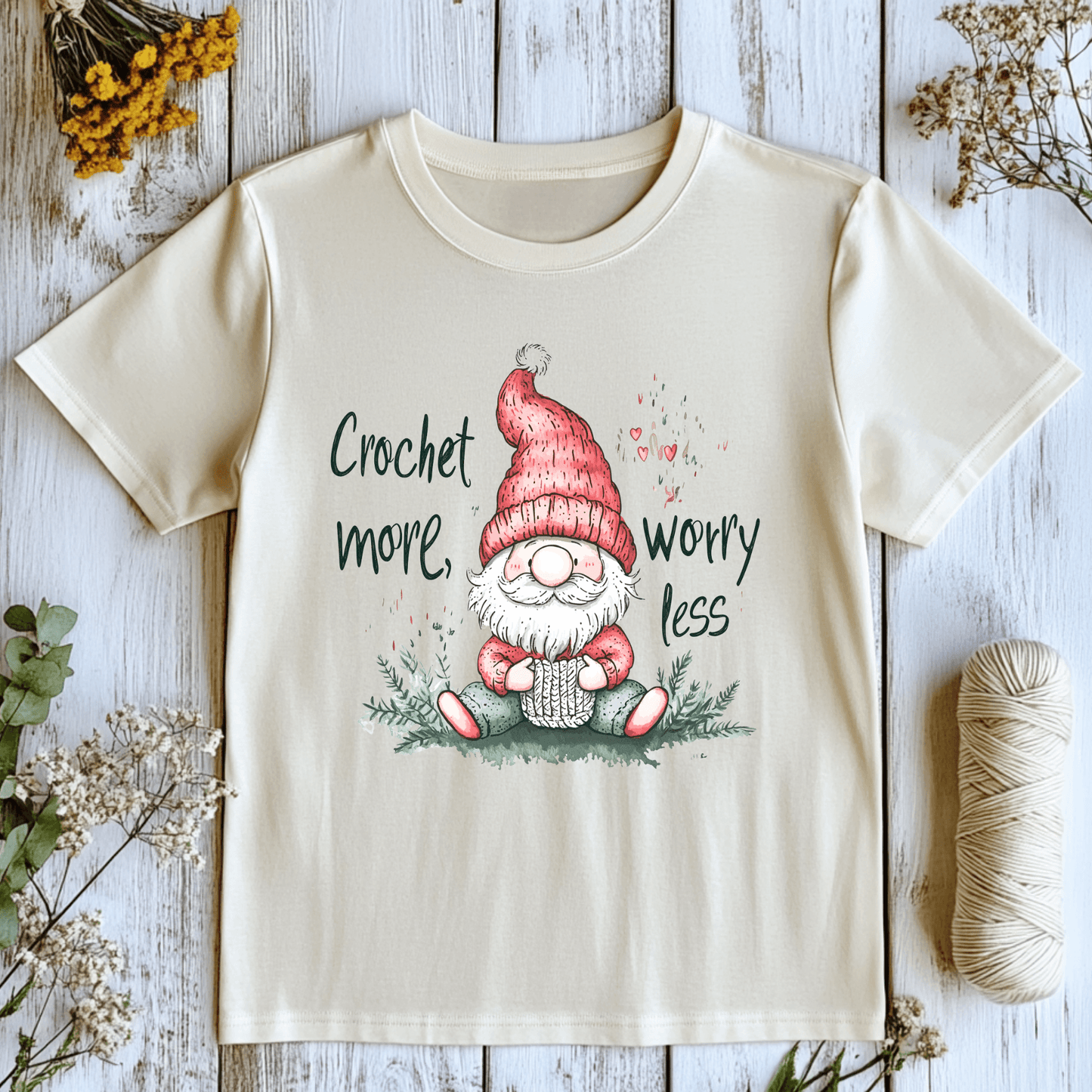 Crochet More, Worry Less Gnome T-Shirt