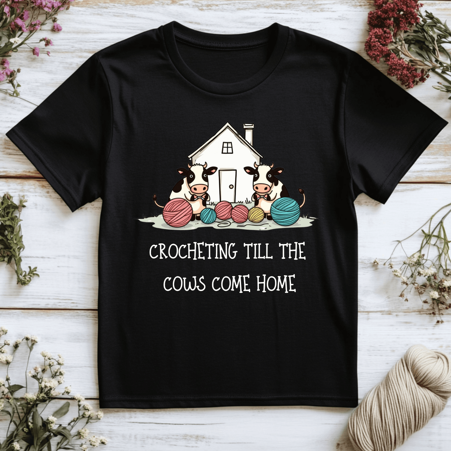 Till The Cows Come Home T-Shirt