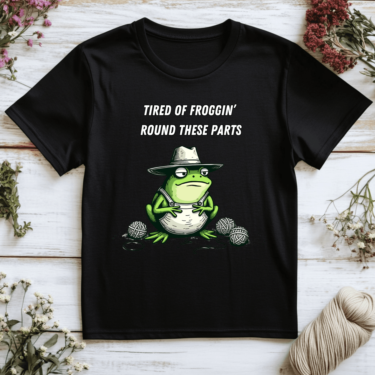 Tired Of Froggin' T-Shirt