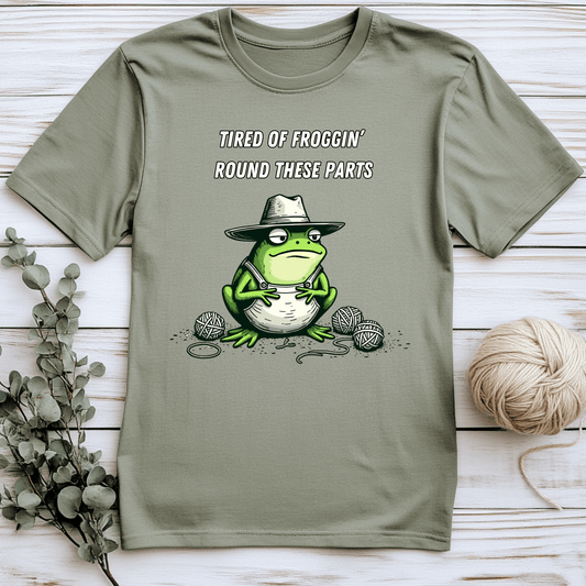 Tired Of Froggin' T-Shirt