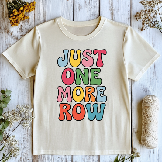 Groovy One More Row T-Shirt