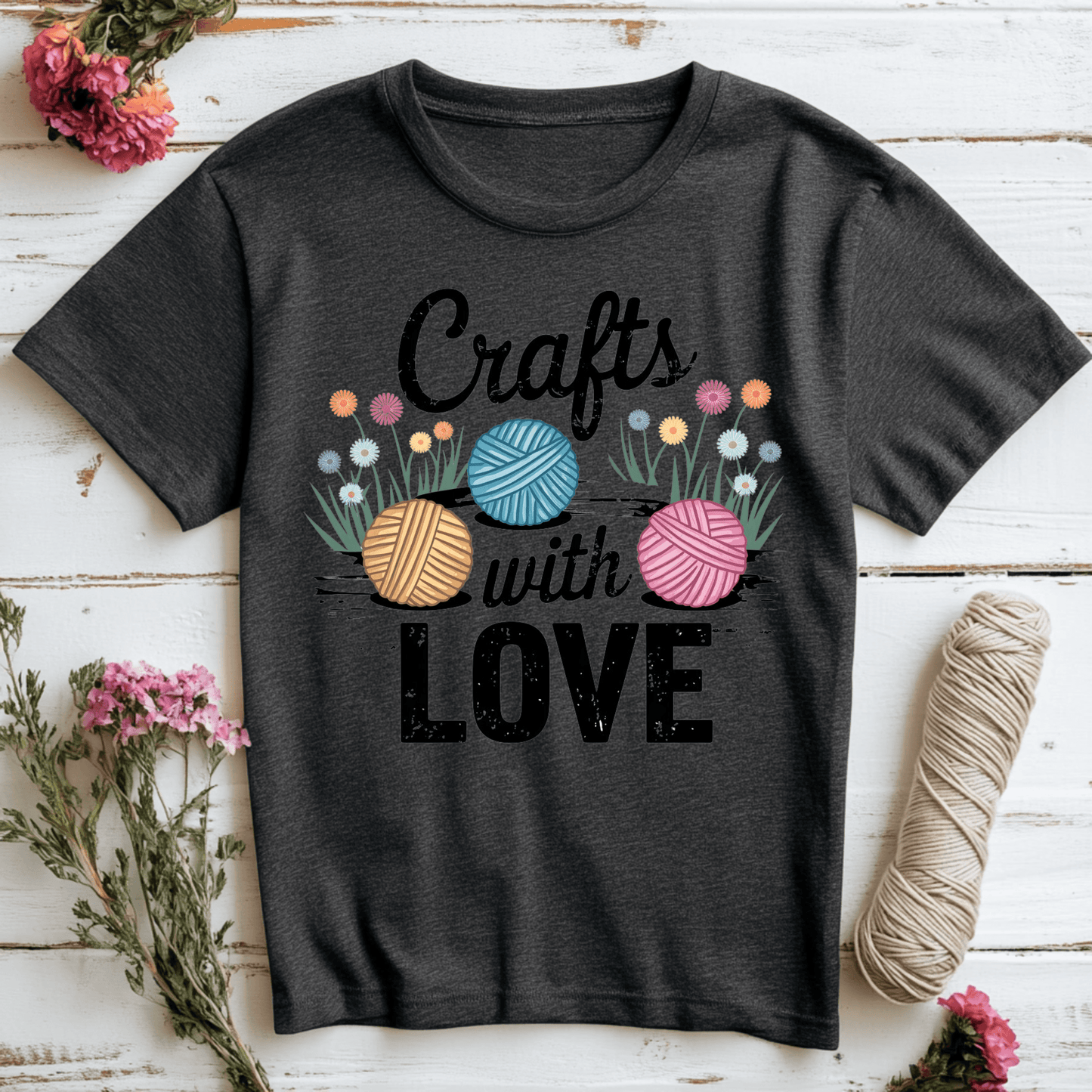 Crafts With Love T-Shirt