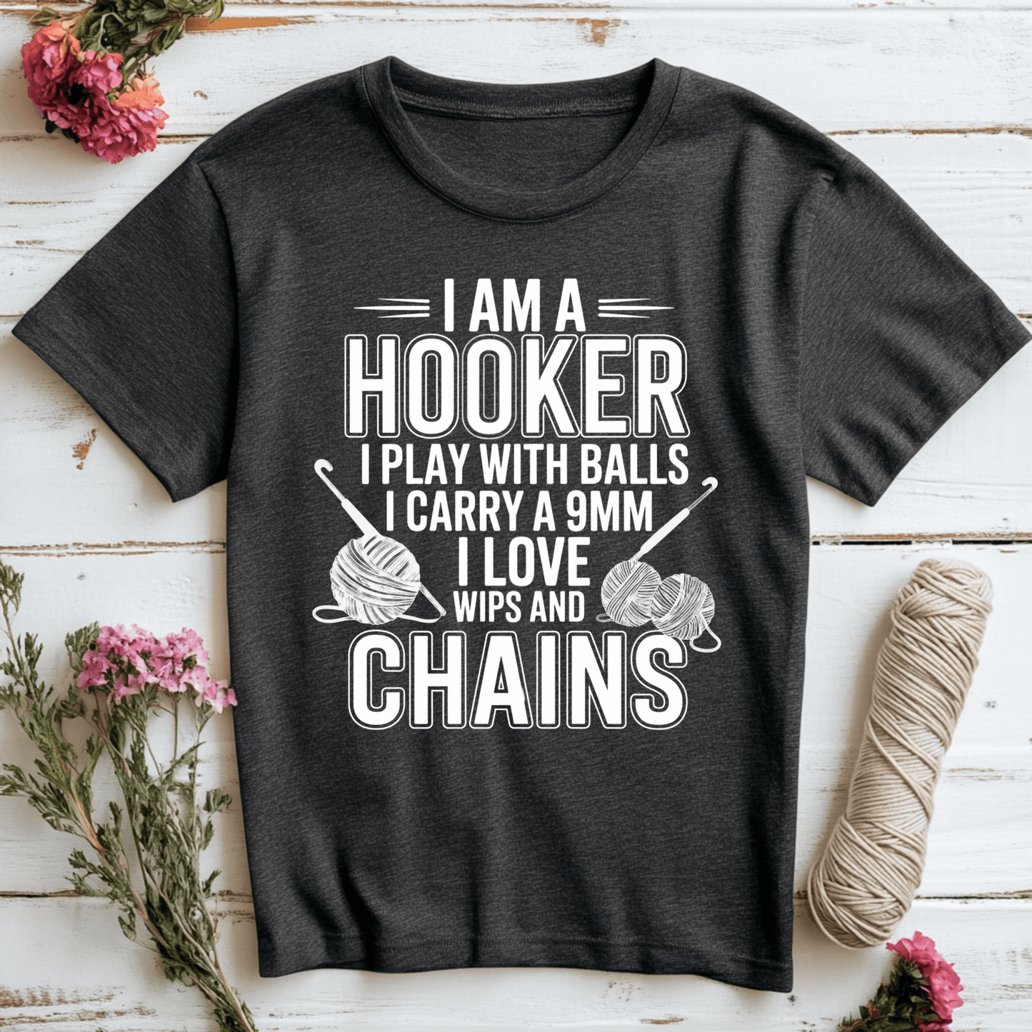 I Am A Hooker T-Shirt