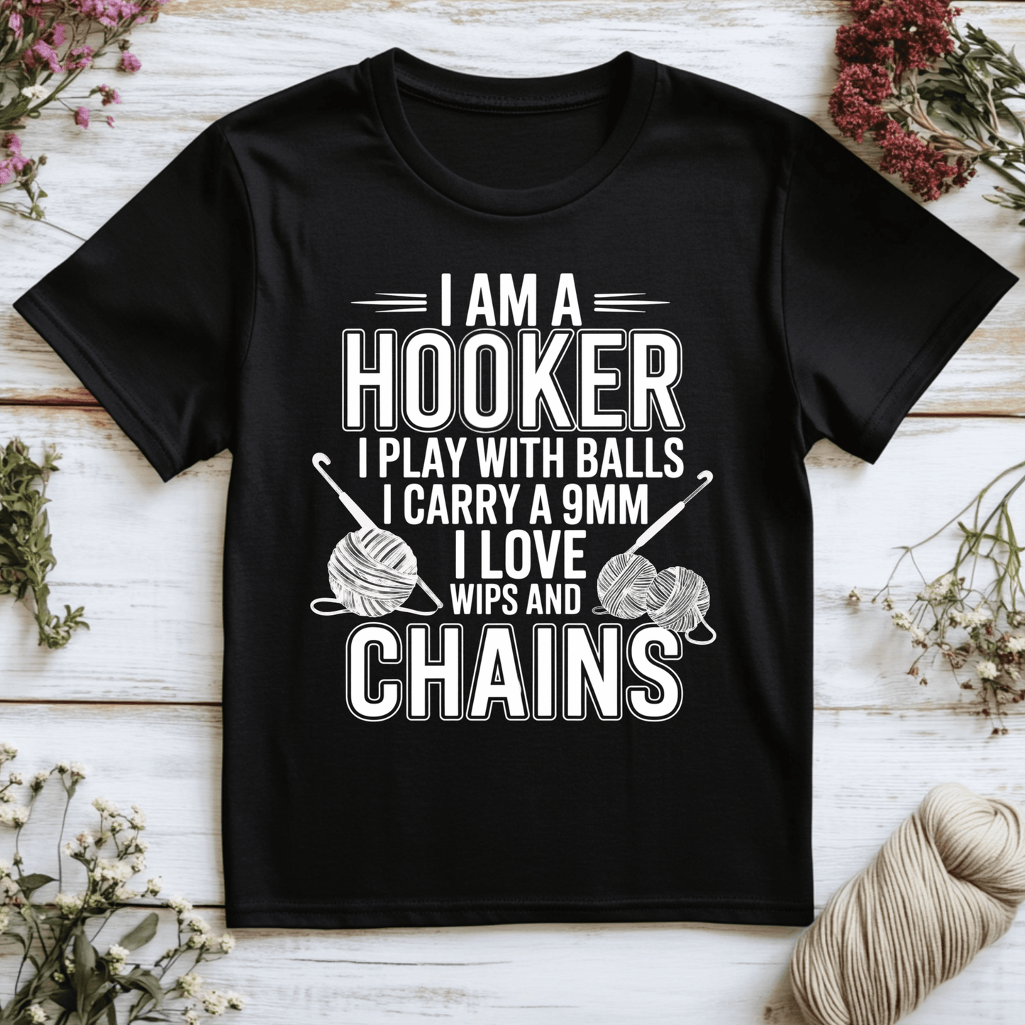 I Am A Hooker T-Shirt