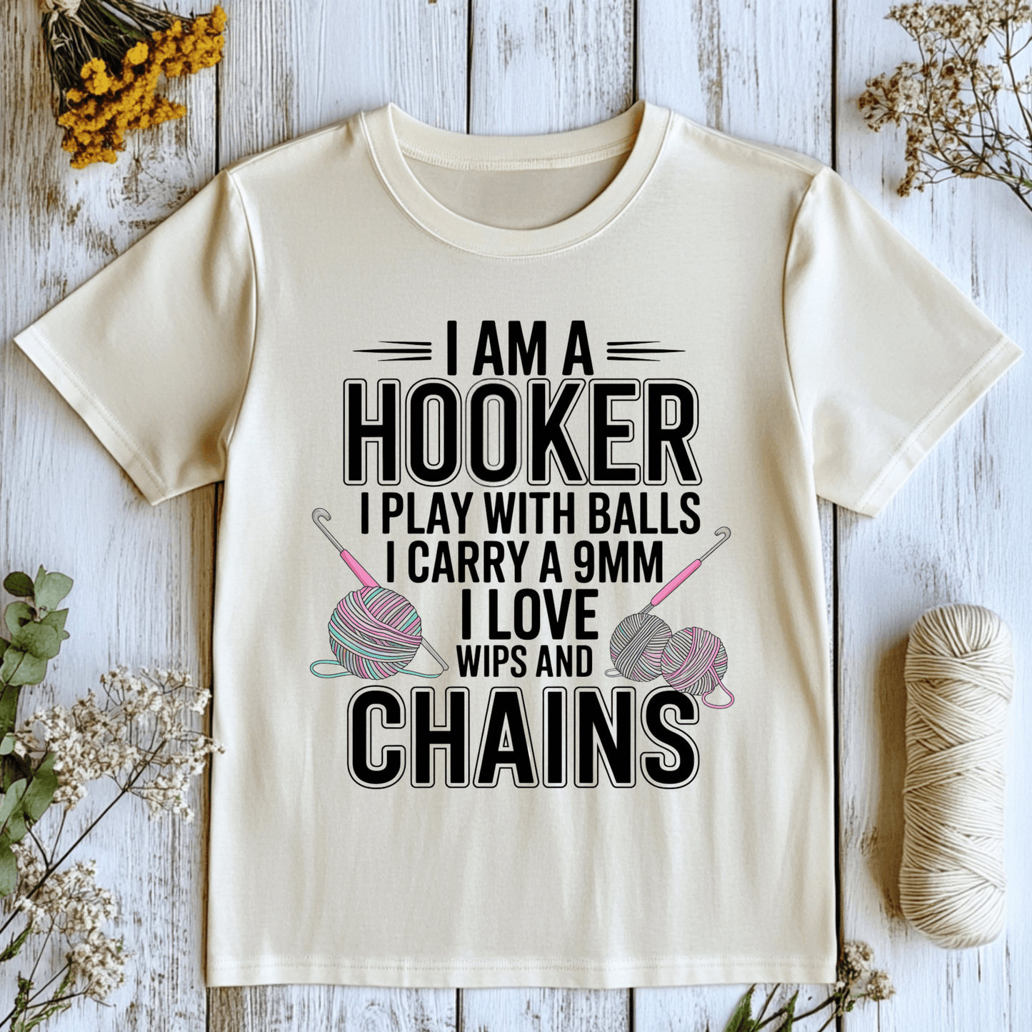 I Am A Hooker T-Shirt