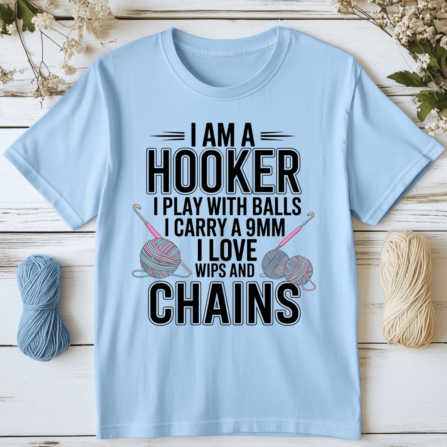 I Am A Hooker T-Shirt