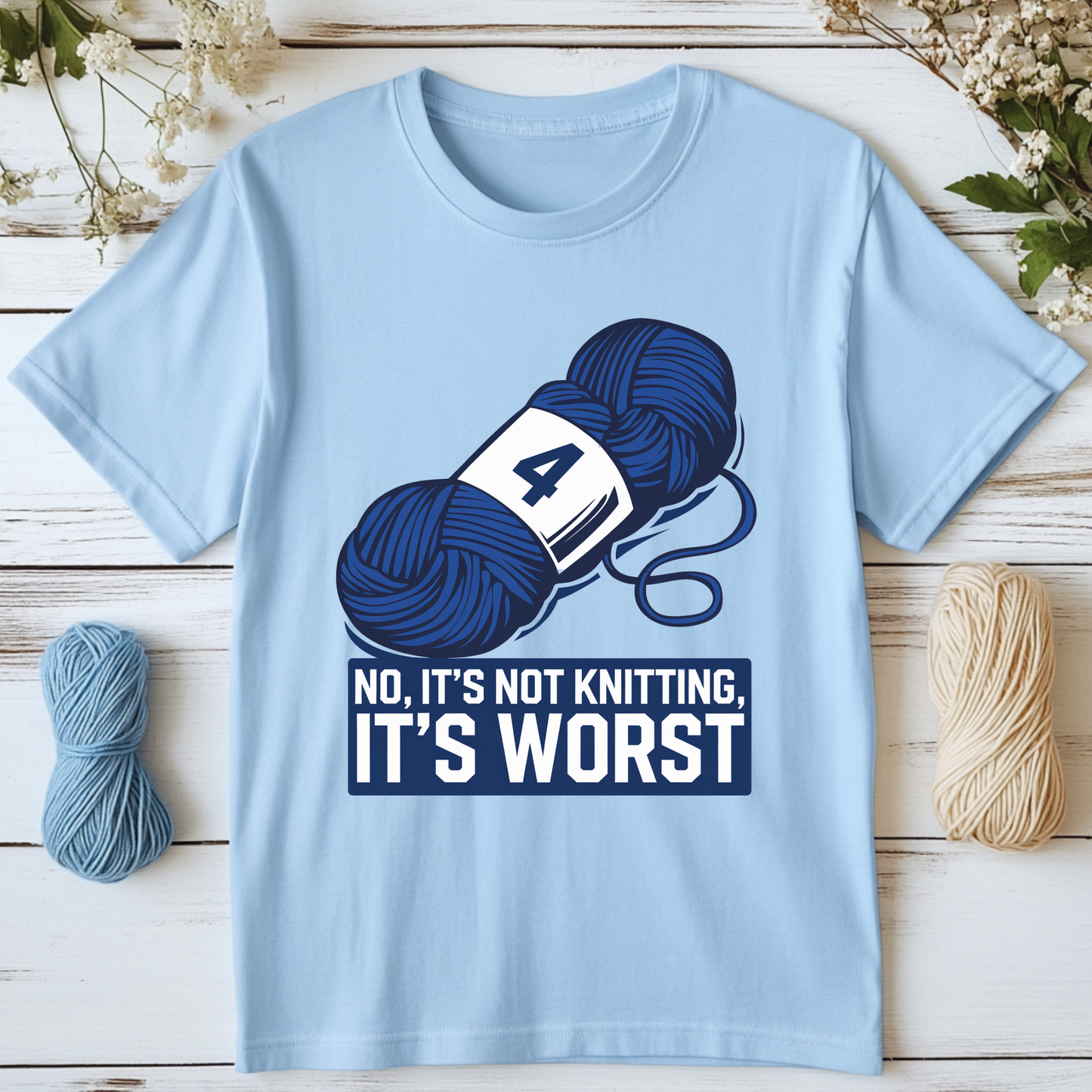 It's Worst T-Shirt