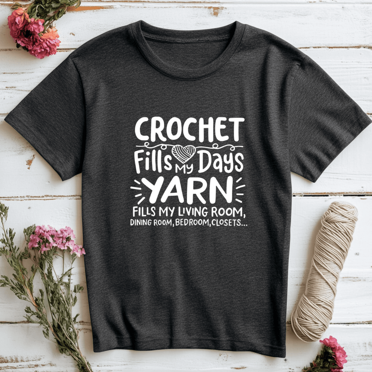 Crochet Fills My Days T-Shirt