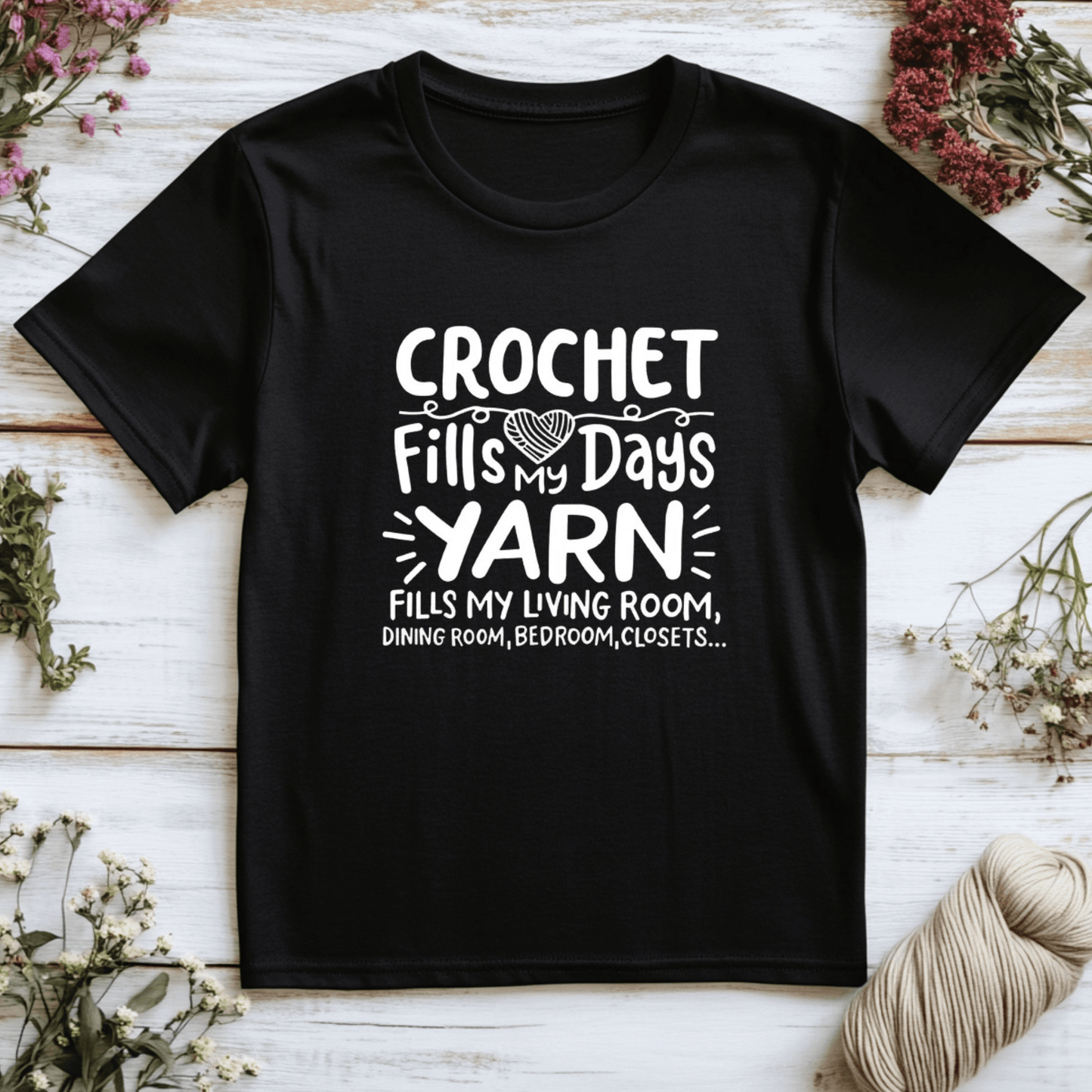 Crochet Fills My Days T-Shirt