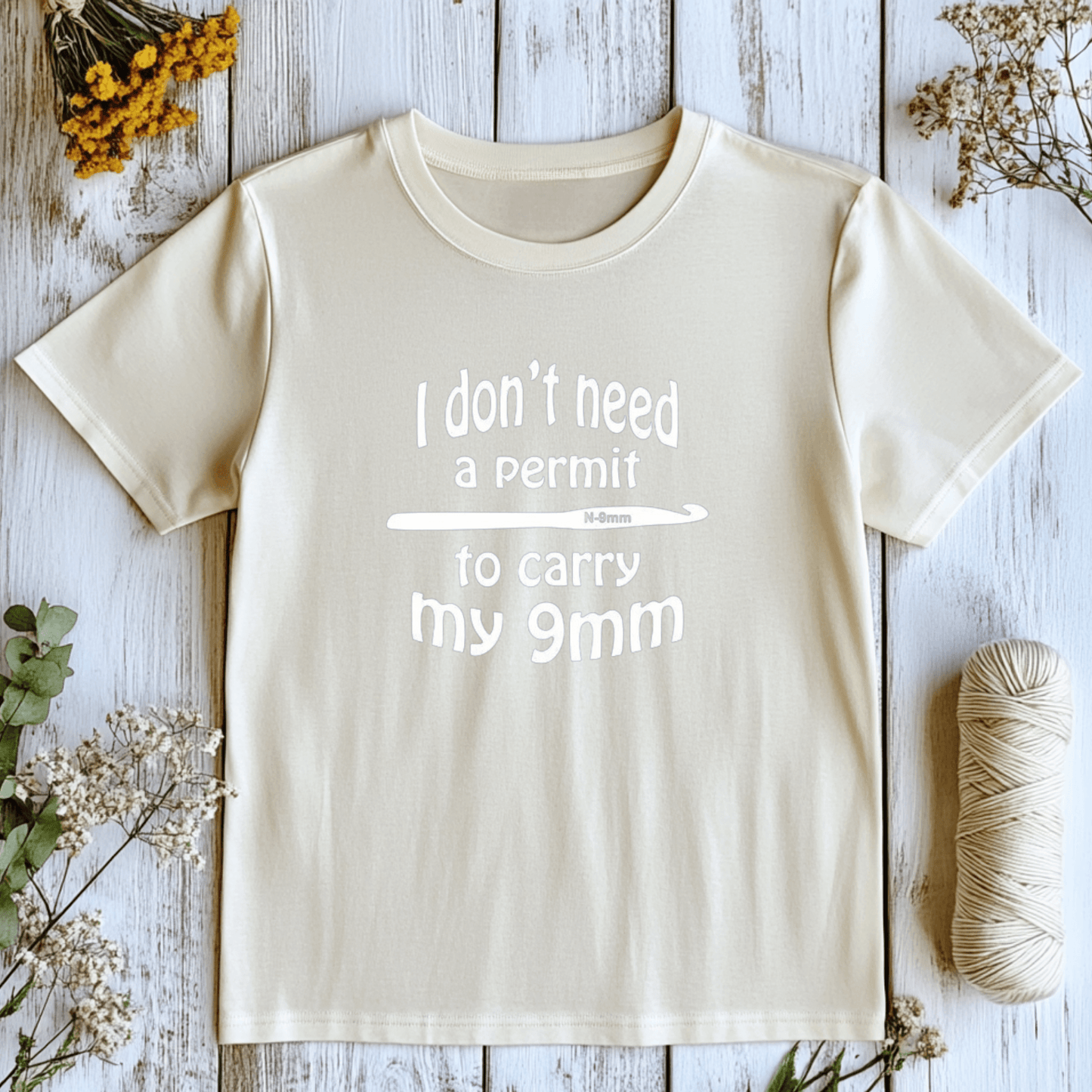 I Don't Need A Permit T-Shirt